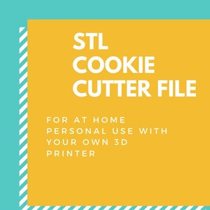 STL Digital Download Cookie Cutter File
