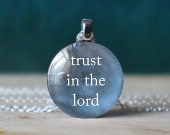 trust in the lord , bible verse necklace  , faith necklace , jesus necklace , scripture necklace , catholic necklace ,