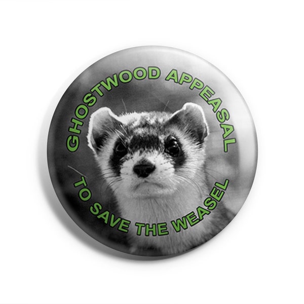 Twin Peaks: Save the pine weasel (Badge, magnet & mirror)