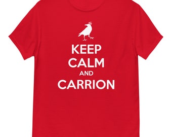 Keep calm and carrion t-shirt
