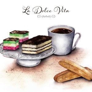 La Dolce Vita, The Sweet Life with espresso, Italian tri-colored cakes, tiramisu and biscotti