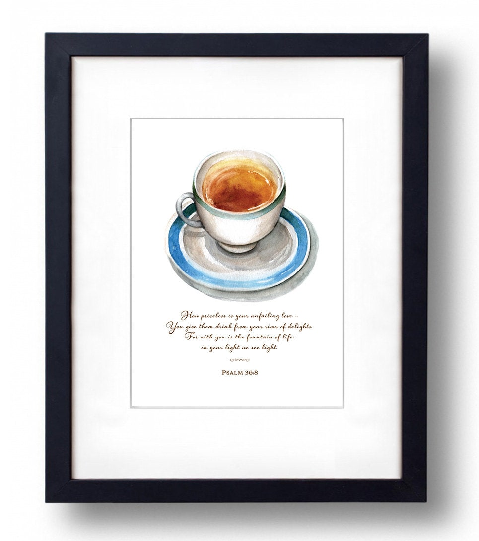 Scripture Tea Cups Hot Tea Cup With Inspirational Scripture Verse, Psalm 36:8 at the ...