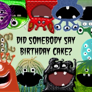 Monster Birthday Card, Did Somebody Say Birthday Cake? Printable Card