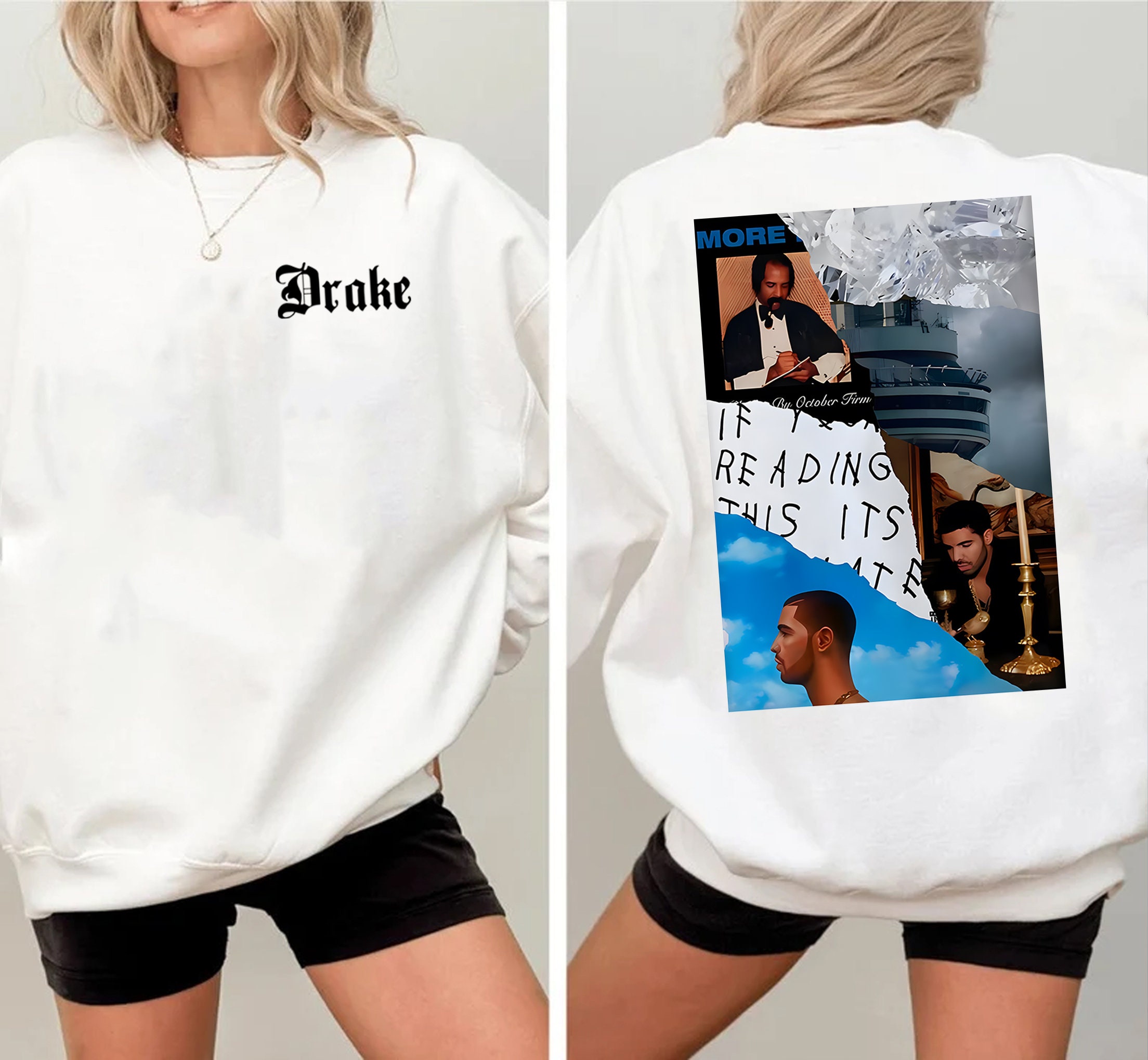 Discover Vintage Drake If You're Reading This It's Too Late Double Sided Sweatshirt