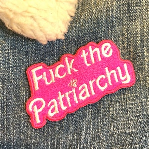 Fck the Patriarchy - 3in FLUFFY Embroidered Patch