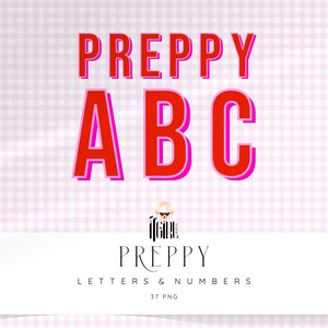 May include: A digital graphic design with the word "PREPPY" in large, red letters with a pink outline above the letters "ABC". The background is a pink and white gingham pattern. Below, the text "PREPPY LETTERS & NUMBERS" is displayed.