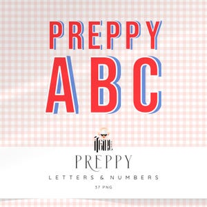May include: A digital graphic featuring the word "PREPPY" in red letters with blue outlines above the letters "ABC" in red with blue outlines. The image includes the text "PREPPY LETTERS & NUMBERS 37 PNG" on a white background with a pink gingham pattern.