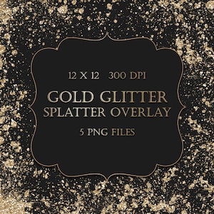 ゴールドグリッタースプラッタークリップアートオーバーレイ - ゴールドグリッター水彩画メタリックスプラッターフレーム透明な背景スクラップブック招待状