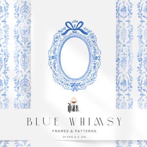 May include: A watercolor design featuring a blue oval frame with a bow at the top, surrounded by floral and scroll details. The words "BLUE WHIMSY" and "FRAMES & PATTERNS" are displayed below the frame, along with "24 PNG & 6 JPG".