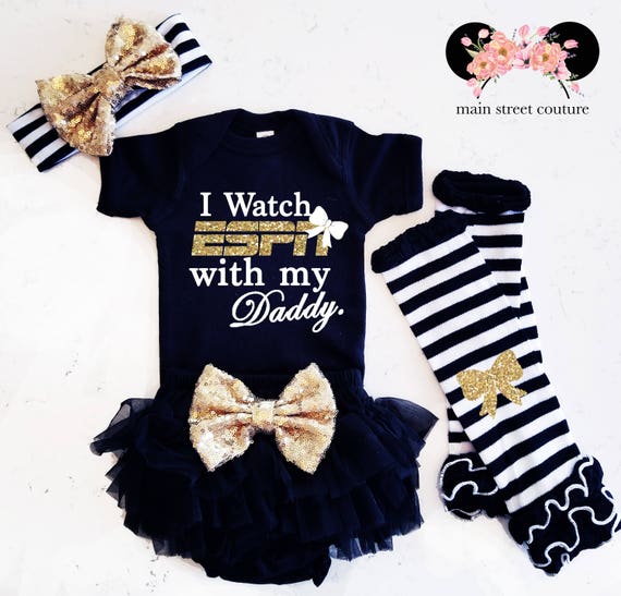 Baby Girl Clothes I Watch Espn With My Daddy Shirt Sparkle Etsy