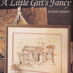Stara ulotka Pauli Vaughan Counted Cross Stitch - A Little Girl's Fancy - Książka piętnasta - Około 1988 r.