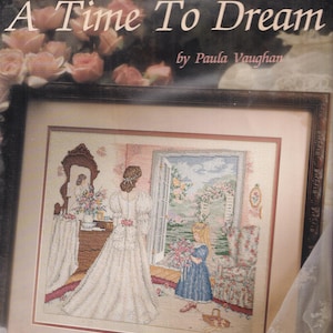Stara ulotka Pauli Vaughan Counted Cross Stitch - A Time To Dream - Książka pięćdziesiąta pierwsza - Około 1993 r.