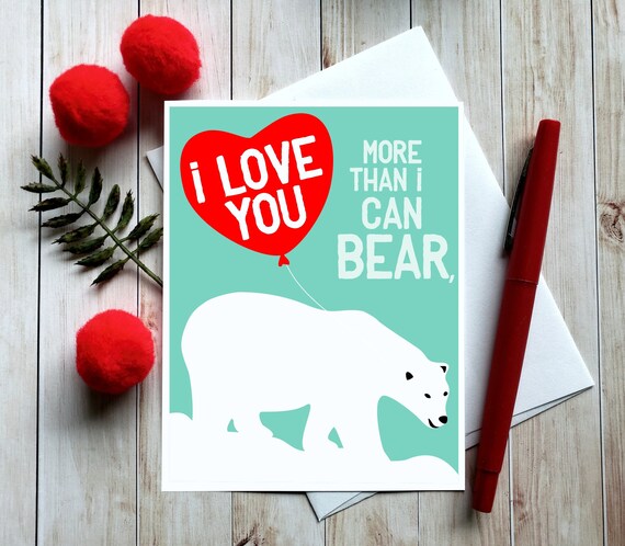 I Love You More Than I Can Bear Funny Romantic Card Etsy I Love You More Than I Can Bear Funny Romantic Card Etsy