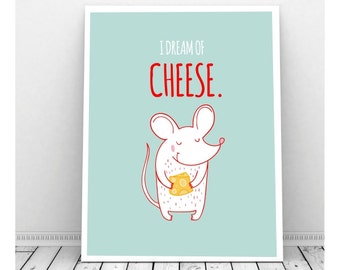 Little Mouse Art, I Dream of Cheese Art, Instant Download, Quirky Art, Mouse Art, Cheese Art, Mouse Drawing, Funny Print, Funny Art