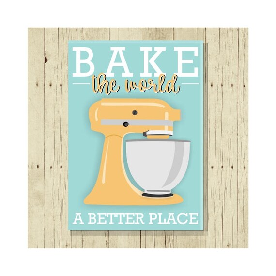 Baking Puns Baker Gift Bake the World a Better Place Baking Etsy