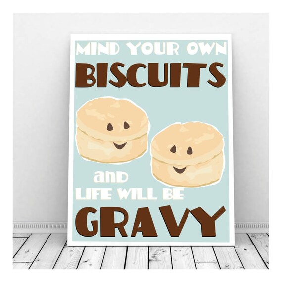 Mind Your Own Biscuits Poster INSTANT DOWNLOAD Puns Digital | Etsy