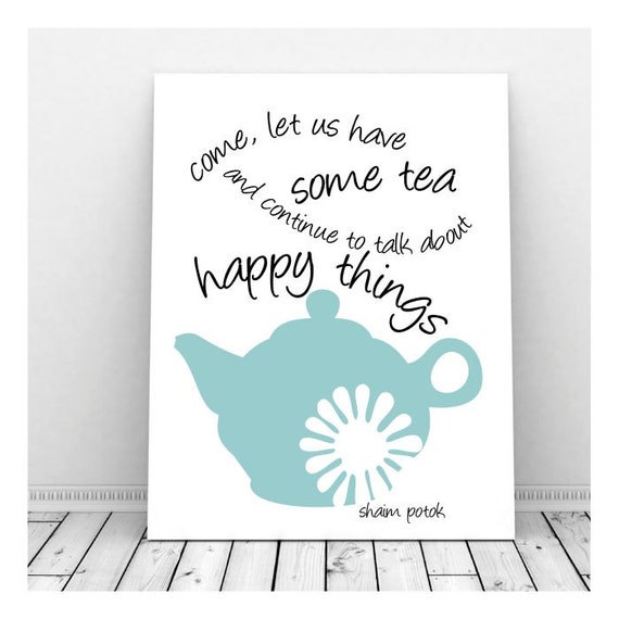 Teapot Art Tea Quotes Tea Wall Art Tea Artwork Tea Wall Etsy