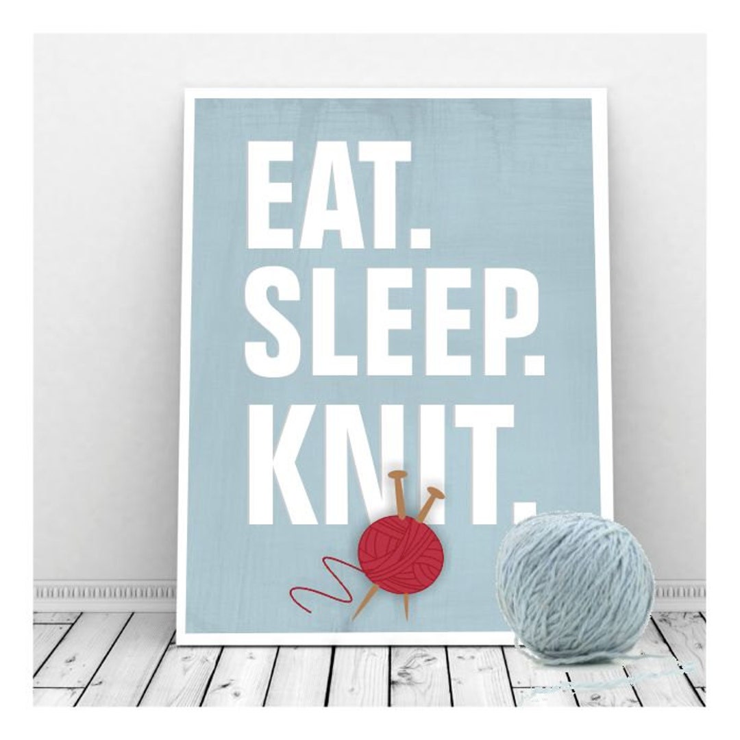 Knitting Lover, Gift for Knitter, Knitters Gift, Eat Sleep Knit ...