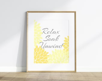 Relax Soak Unwind CANVAS or PRINT, Modern Bathroom Art Print, Yellow and Gray Bathroom Decor, Bathroom Wall Art, Yellow Home Decor - BATH86