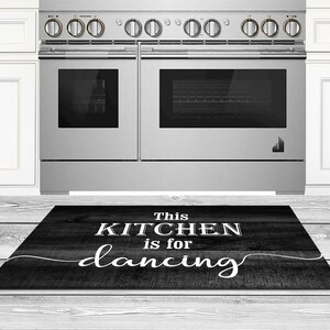 This Kitchen is for Dancing Kitchen Rug, Kitchen Area Rug, Rustic Kitchen Decor, Black Kitchen Rug, Farmhouse Kitchen Floor Mat - RUG40