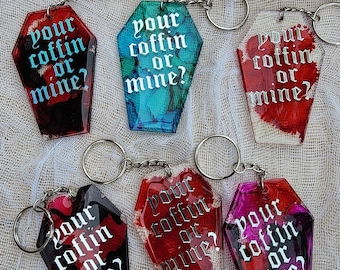 Coffin Keychain - Your Coffin Or Mine - Halloween Keychain