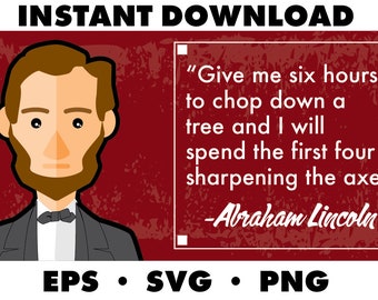 Abraham Lincoln inspirierende Zitate, Premium-Svg | druckbare Designs | sofort download download | Digitaler Download svg, eps, png