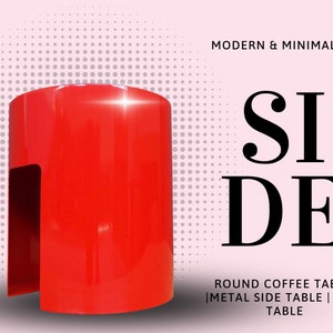 A red metal side table with a rounded top and a cutout on the side. The table is on a pink background with a white polka dot pattern. The text 'MODERN & MINIMALIST' is in the upper right corner of the image. The text 'SIDE' is in large black letters in the center of the image. The text 'ROUND COFFEE TABLE | METAL SIDE TABLE | END TABLE' is below the word 'SIDE'.