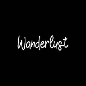 Wanderlust Decal, Wanderlust Laptop Decal Vinyl Sticker, Travel Decals, Wanderlust Car Decal Sticker