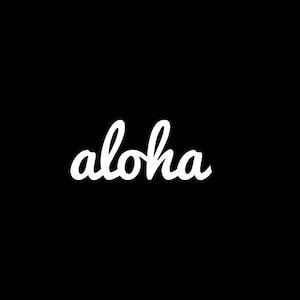 Aloha Decal, Hawaii Car Decal, Shaka decals, Aloha Laptop Decals, Aloha Car Decal