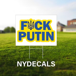 F*ck Putin Yard Sign, Stand with Ukraine Yard Sign with H-Stake, Ukraine Yard Sign,Anti- War Ukraine Lawn Sign, Free Ukraine Yard Sign