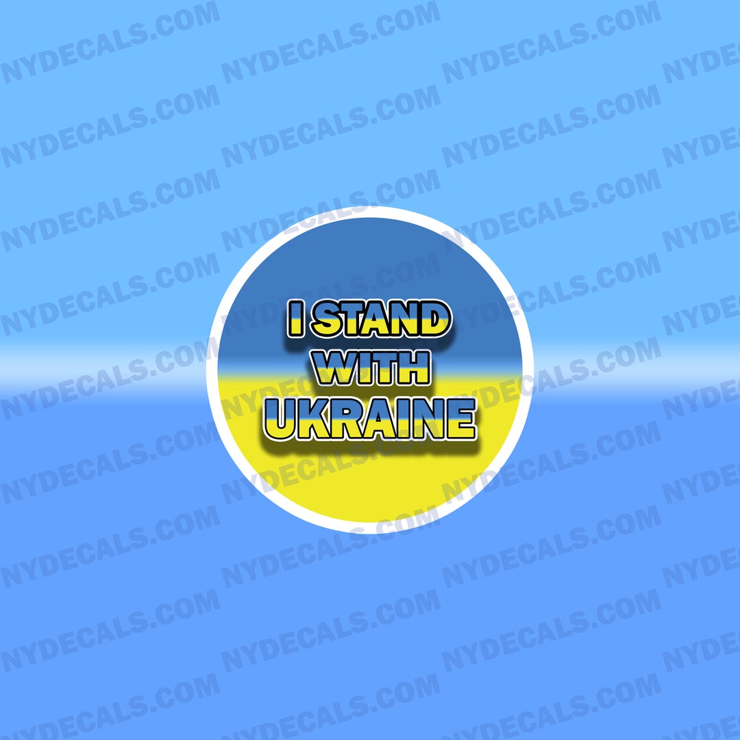 I Stand With Ukraine Decal, Ukraine Sticker, Ukraine Flag, Stand With