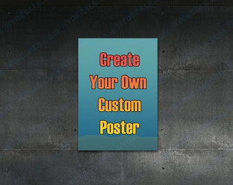 Custom Posters, Custom Poster Printing, High Quality Personalized Posters, Your Design Posters, Wide Format Prints, Custom Wall Art