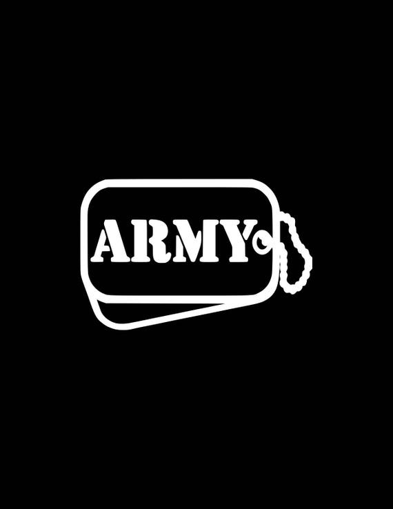 Army Decal Army Dog Tag Car Decal Dog Tag Decal USA Vinyl Etsy