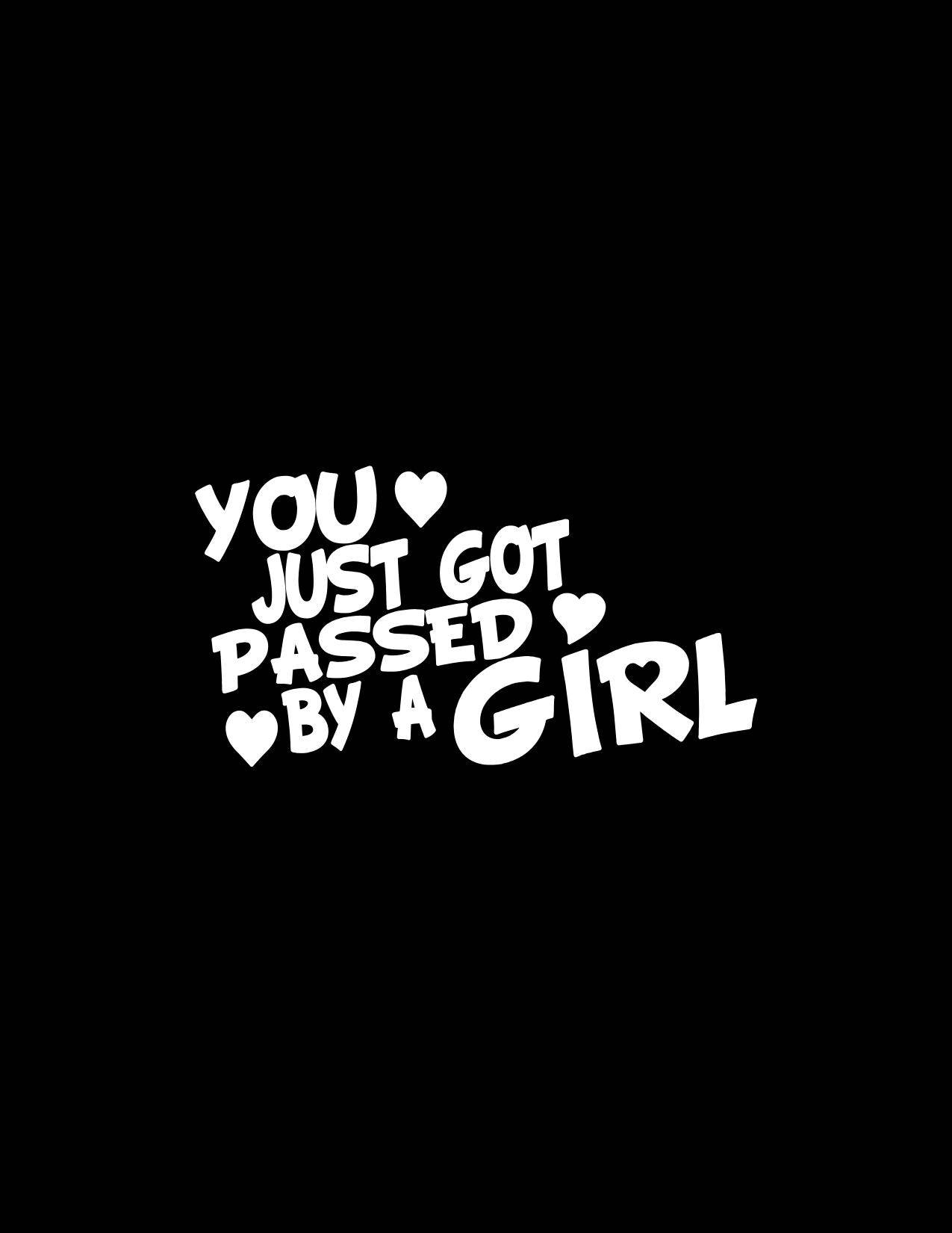 You Just Got Passed by a Girl Funny Woman Road Slow Driver Vinyl Decal Sticker PG-03 Light Blue, 13 inches x 8 inches You Just Got Passed by a Girl Funny Woman Road Slow Driver Vinyl Decal Sticker PG-03 Light Blue, 13 inches x 8 inches