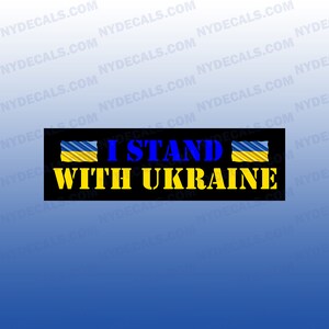 I Stand with Ukraine Decal, Ukraine Bumper Sticker, Ukraine Flag, Stand with Ukraine Stickers Vinyl Decal, Peace for Ukraine