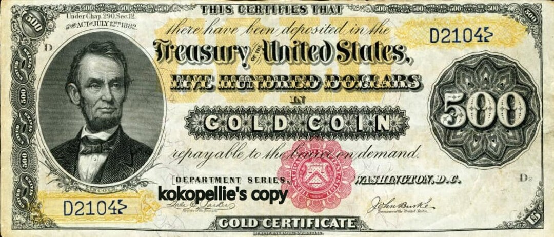 1882 *500 Dollar Gold Certificate * Free Shipping * MUST READ Etsy
