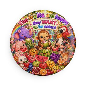 Puede incluir: Ilustración redonda y colorida con animales y frutas de dibujos animados sonriendo. El texto "The fruits are happy they WANT to be eaten!" está en la parte superior. La imagen incluye un arcoíris, flores y varias frutas.
