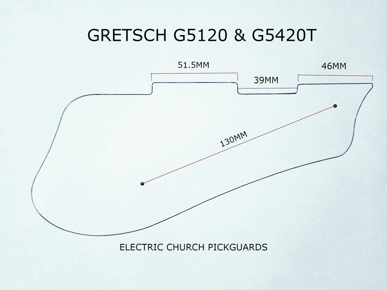 May include: A black and white line drawing of a guitar pickguard with measurements in millimeters. The pickguard is for a Gretsch G5120 and G5420T Electric Church guitar. The text "ELECTRIC CHURCH PICKGUARDS" is below the drawing.