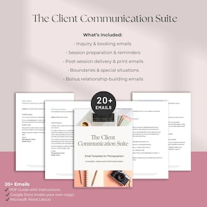 May include: A promotional image for "The Client Communication Suite," email templates for photographers. The image includes a stack of printed documents, a laptop, and a camera. The text highlights "Inquiry & booking emails" and "20+ Emails."