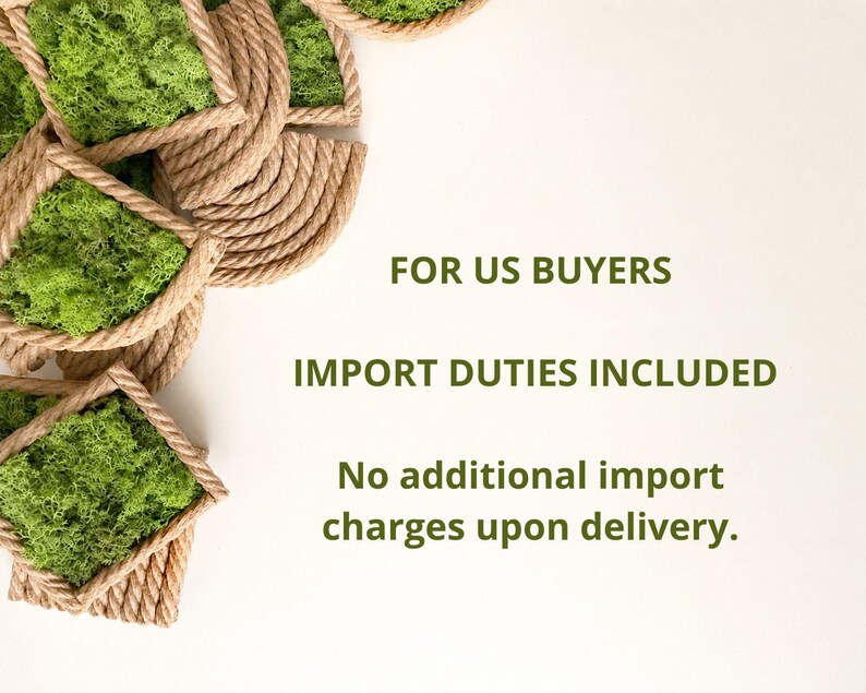 May include: A collection of square and semi-circular frames wrapped in natural tan rope, each filled with vibrant green preserved moss. The image includes the text: FOR US BUYERS IMPORT DUTIES INCLUDED No additional import charges upon delivery.