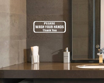 Please WASH YOUR HANDS Restroom Mirror Wall decal Sign hair nail salon cafe deli restaurant bakery handwashing bathroom sticker
