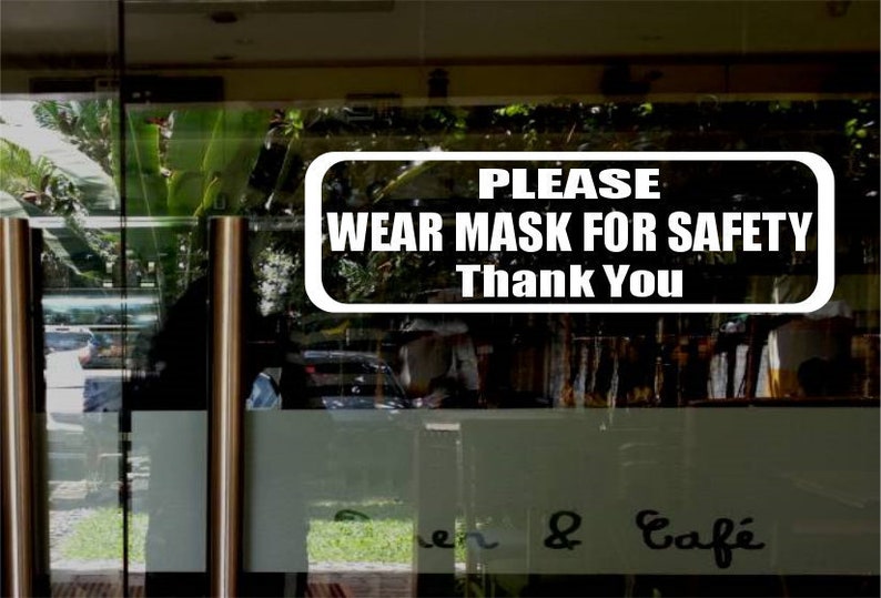 PLEASE WEAR MASK for Safety Thank You Wall decal Sign hair nail salon cafe deli restaurant bakery Corona Covid 19 Safety sticker