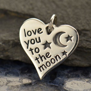 Love You to the Moon Heart Charm, Love You to The Moon Charm, Love You To The Moon, Moon Charm, Quote Charm, Sterling Silver Charm, PS01303