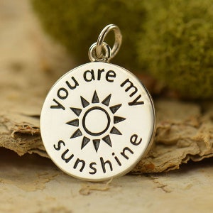 You Are My Sunshine Charm, Sunshine Charm, You Are My Sunshine, Sun Charm, Sterling Silver Charm, PS01448