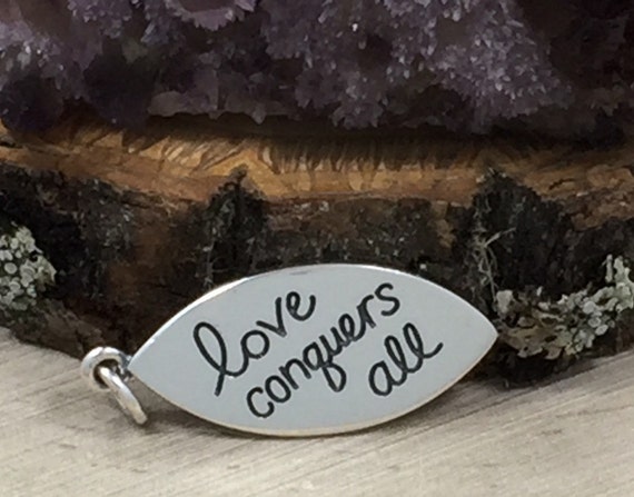 Love Conquers All Charm, Love Conquers All Pendant, Love Conquers