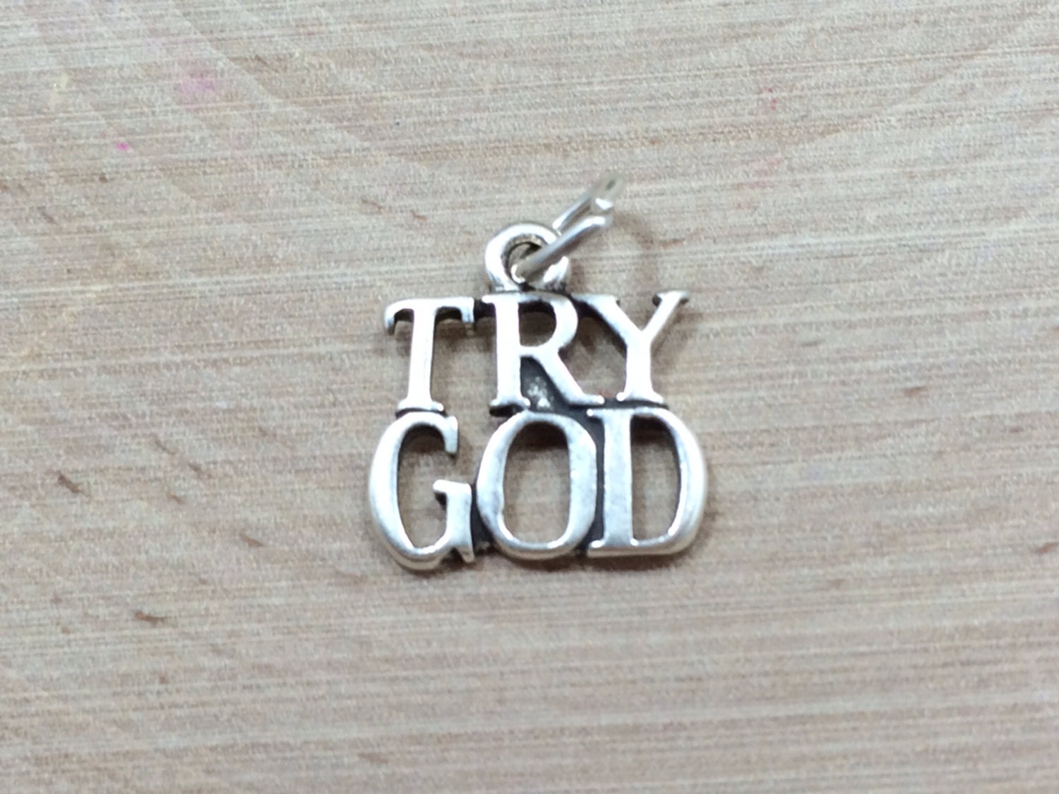 Try God Charm, God Charm, Religious Charm, Christian Charm Try God Charm, God Charm, Religious Charm, Christian Charm