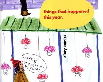 Things That Happened This Year (Diary Comics Zine)