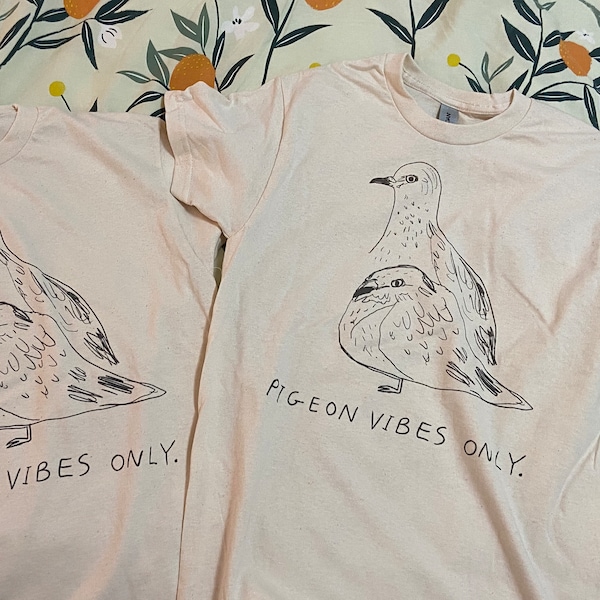 Pigeon Vibes Only Shirt