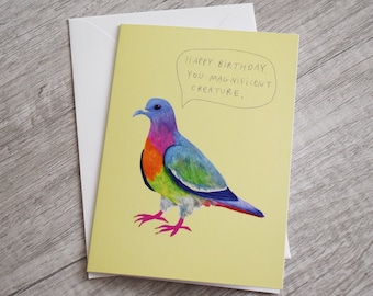 Happy Birthday You Magnificent Creature Rainbow Pigeon Greeting Card