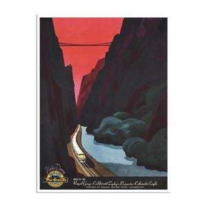 May include: A vintage travel poster for the Rio Grande Railroad, featuring a train traveling through a canyon with a suspension bridge overhead. The poster is titled "Vista Dome" and features the text "Main Line Rio Grande" and "Route of Royal Gorge-California Zephyr-Prospector-Colorado Eagle".